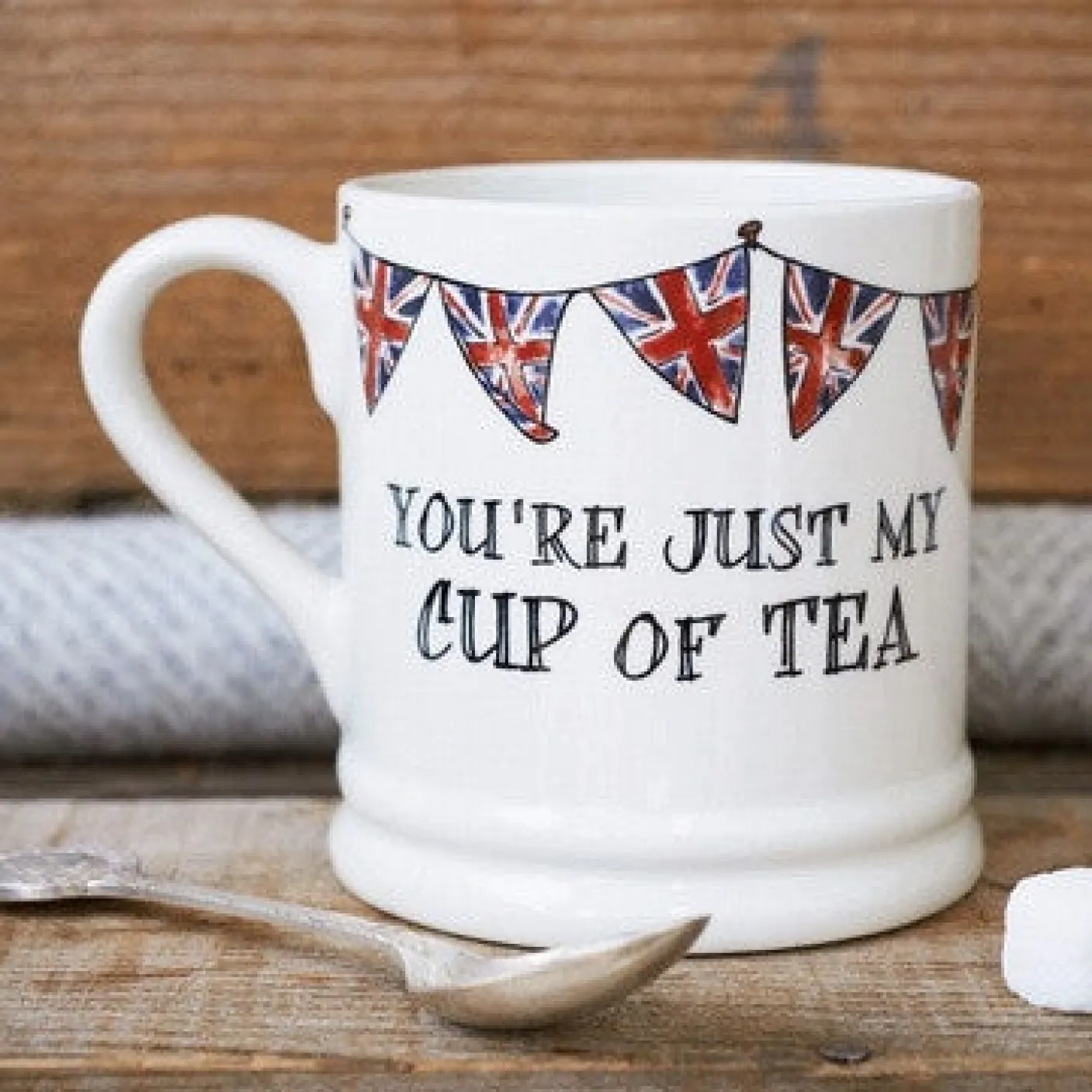 You're Just My Cup of Tea Mug