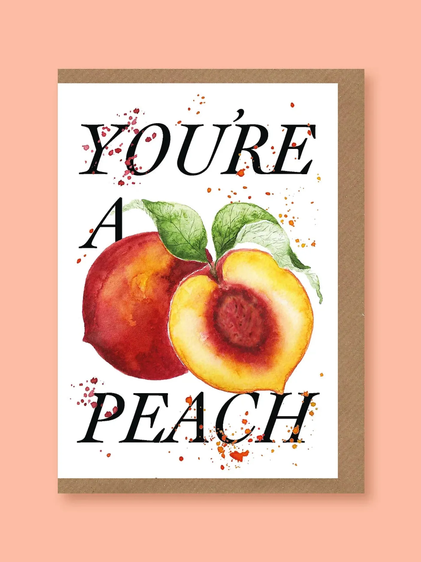 You're a Peach Greetings Card