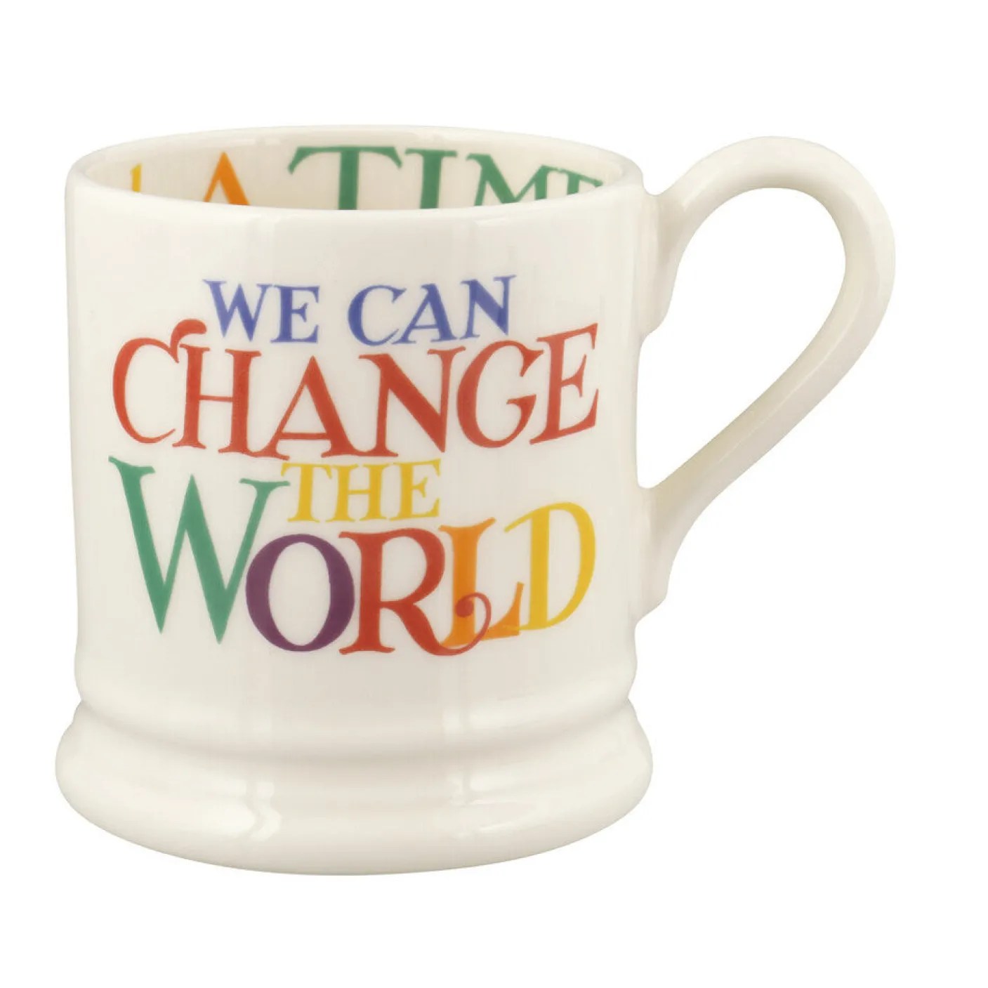 Rainbow Toast Change The World  1/2 Pint Mug