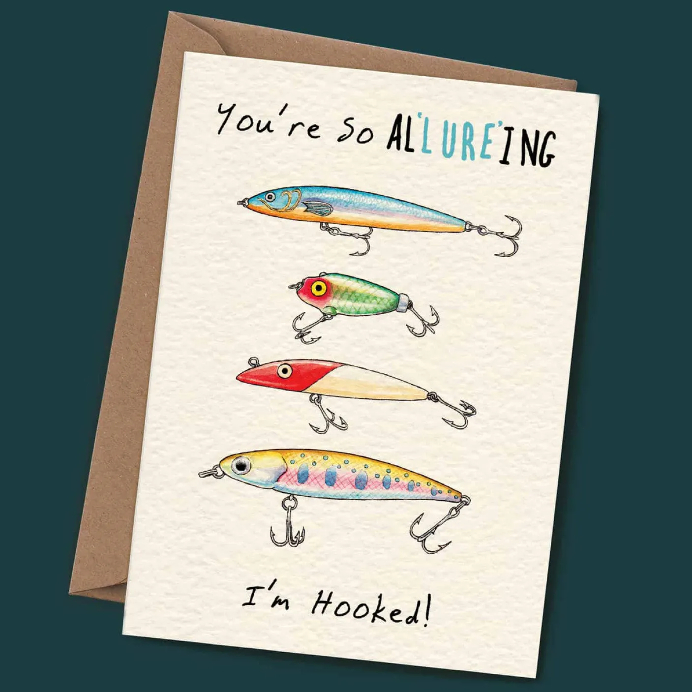 You're So Alluring Greetings Card