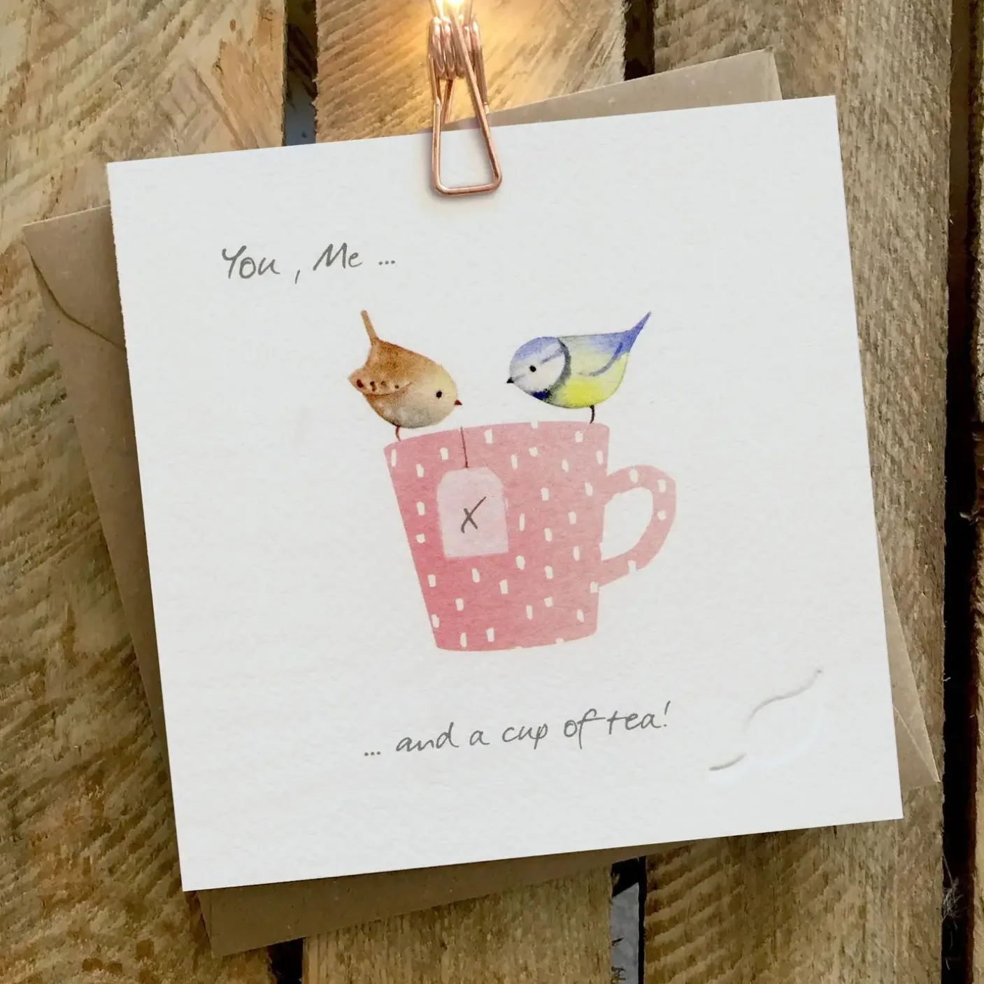 You, Me and a Cup of Tea Birthday Card