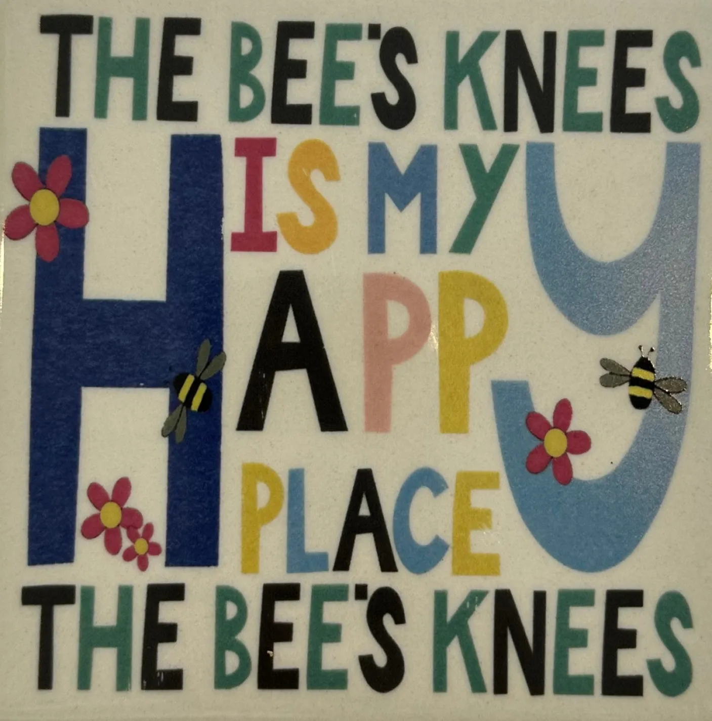 The Bee's Knees is My Happy Place Coaster by Moorland Pottery
