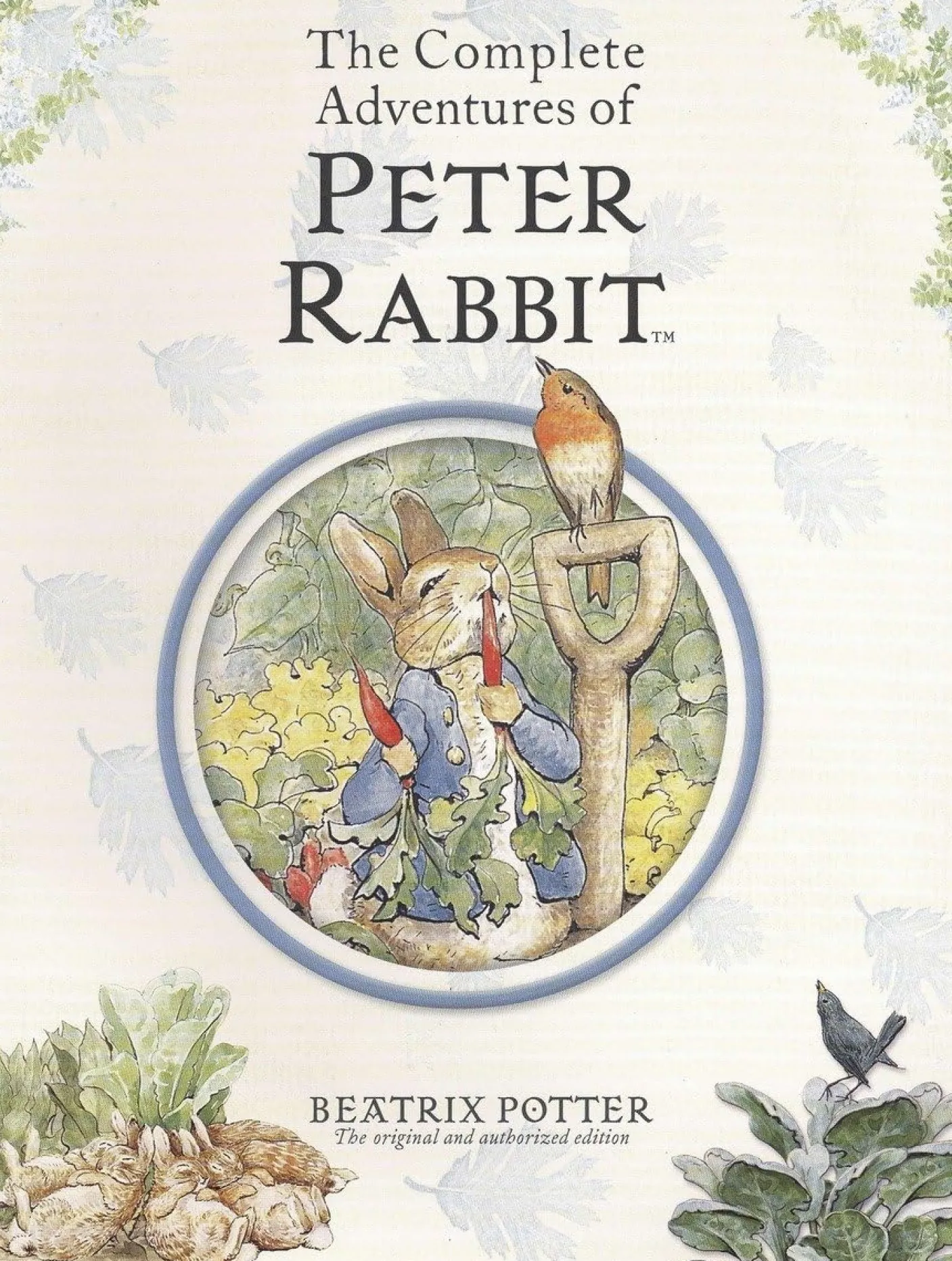 The Complete Adventures of Peter Rabbit by Beatrix Potter